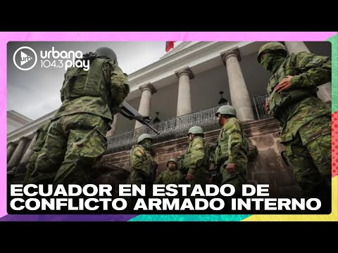 Ecuador en estado de conflicto armado interno #TodoPasa