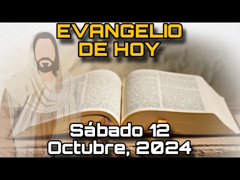 EVANGELIO DE HOY Sábado 12 de Octubre, 2024 - San Lucas 11, 27-28 | LECTURA de la PALABRA de DIOS