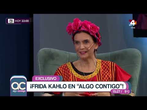 Algo Contigo - Exclusivo: Frida Kahlo en Algo Contigo