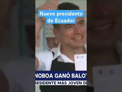 Daniel Noboa gana elecciones presidenciales en Ecuador