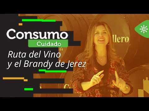 Consumo Cuidado | Ruta del Vino y el Brandy de Jerez