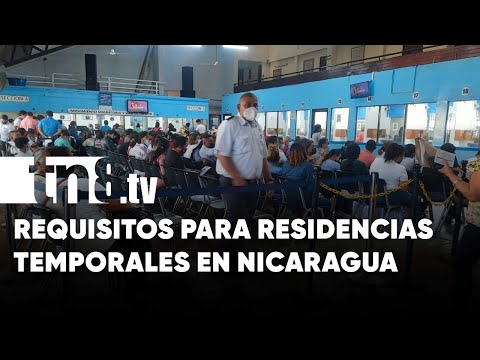 Migración y Extranjería: Requisitos para residencias temporales en Nicaragua