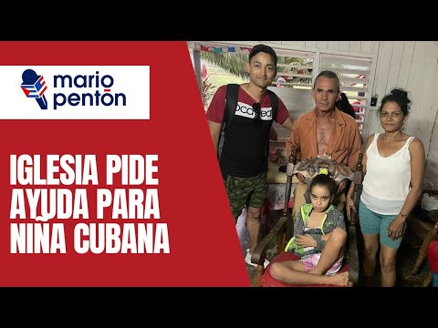 Iglesia pide ayuda para una nin?a cubana con rara enfermedad