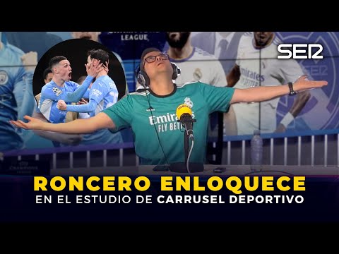 ¡LA LOCURA MÁS ABSOLUTA DE TOMÁS RONCERO! Así gritó el Man. City 4 - 3 Real Madrid en Carrusel