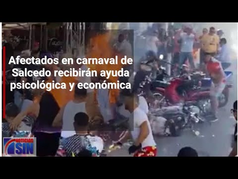 Afectados en carnaval de Salcedo recibirán ayuda psicológica y económica
