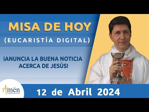 Misa de Hoy Viernes 12 Abril 2024 l Padre Carlos Yepes |Eucaristía Digital