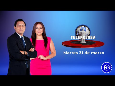 Teleprensa Matinal | Martes, 31 de Marzo de 2020