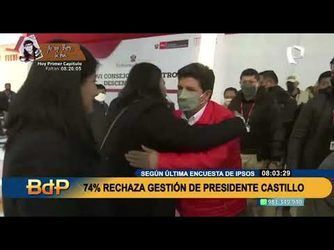 Ipsos: Desaprobación de Pedro Castillo aumenta a 74% y la del Congreso a 79%