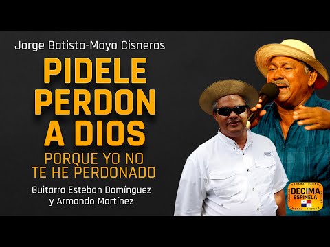 Moyo Cisneros vs Jorge Batista N° 899 ( PIDELE PERDON A DIOS)