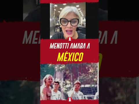 ¡MENOTTI amaba a MÉXICO! #menotti #futbolmexicano