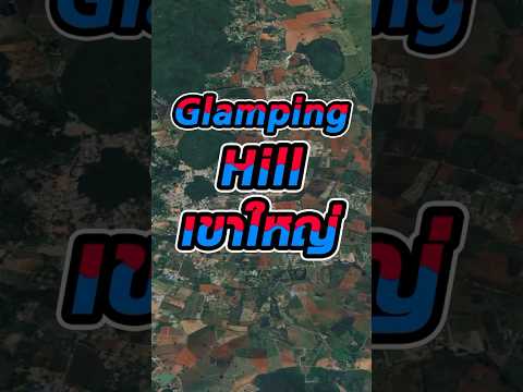 GlampingHillKhaoyai