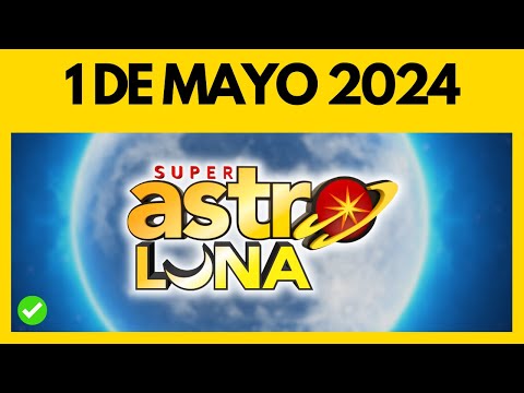 Resultado de ASTRO LUNA del MIERCOLES FESTIVO 1 de MAYO del 2024