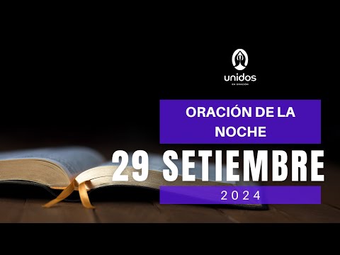 Oración de la noche para el 29 de septiembre del 2024