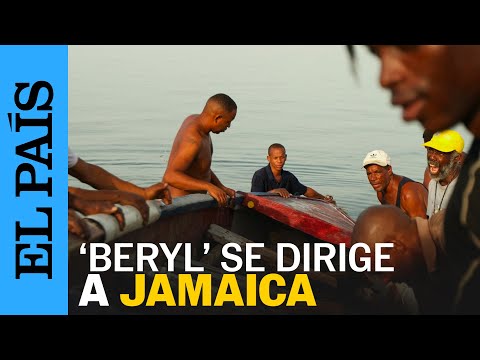 HURACANES 2024 | Jamaica se prepara para la llegada de 'Beryl' en categoría 4 | EL PAÍS