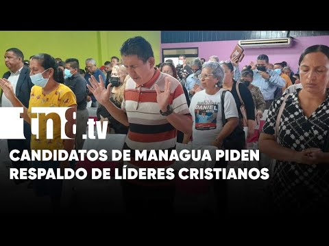 Candidatos del FSLN de Managua piden respaldo de líderes cristianos del DVII - Nicaragua