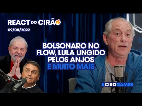 REACT DO CIRÃO – 09/08/2022 | BOLSONARO NO FLOW, LULA UNGIDO PELOS ANJOS E MUITO MAIS!