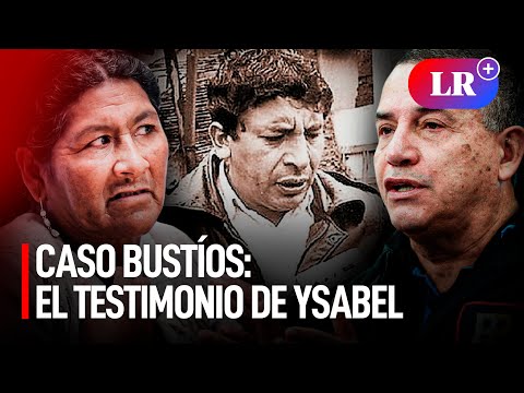 El testimonio de Ysabel Rodríguez en el caso del periodista Hugo Bustíos | #LR