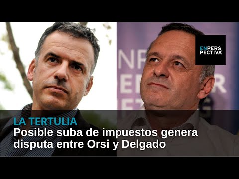 Posible suba de impuestos genera disputa entre Orsi y Delgado