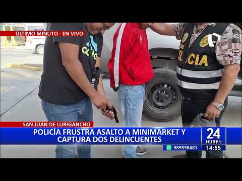 Policía frustra asalto en San Juan de Lurigancho y detiene a dos delincuentes