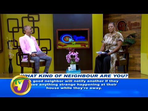 What Kind of Neighbour are You TVJ Smile Jamaica - June 25 2020