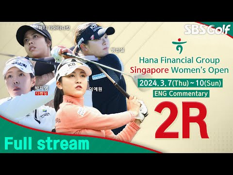 [KLPGA 2024] Hana Financial Group Singapore Womens Open 2024 / Round 2 (ENG Commentary)