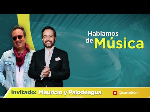 Mauricio y Palo de Agua: Iconos del Tropipop colombiano| Hablamos de Música