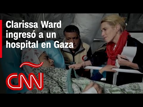 El informe de Clarissa Ward desde el interior de Gaza por primera vez desde que comenzó la guerra