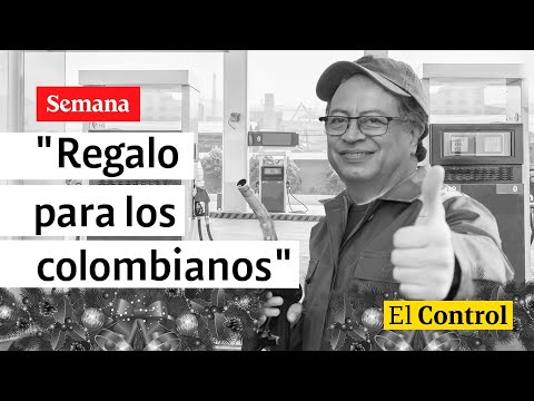 El Control al regalo de Navidad de Petro para los colombianos