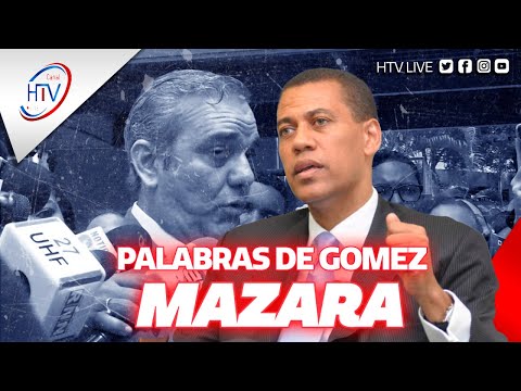 Lo que dijo Gómez Mazara sobre el triunfo de Abinader en primarias PRM