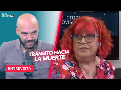 TRÁNSITO HACIA LA MUERTE, Con Maria Rosa March AlexComunicaTV