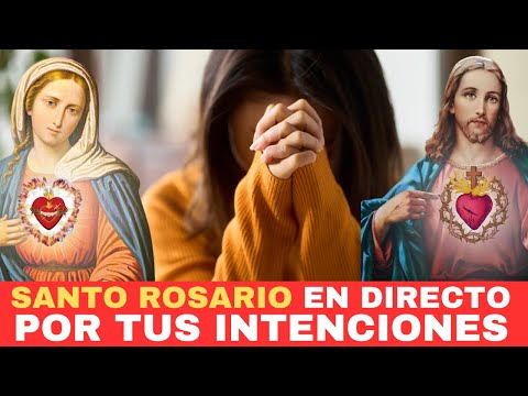 Santo Rosario en vivo. Rezamos por tus intenciones. Mes Preciosa Sangre de Cristo. 11 de julio