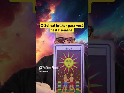 O Sol Brilha forte para Você nesta semana 07 a 13 10, trazendo Sorte, Amor, Riquezas e Axé  Tarot