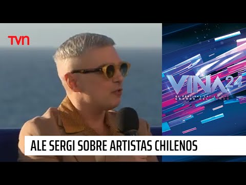 “Chile siempre tuvo muy buena música”: Ale Sergi sobre artistas chilenos  | #ArribaViña