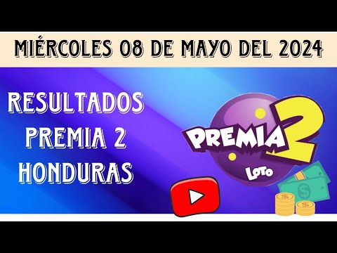RESULTADOS PREMIA 2 HONDURAS DEL MIÉRCOLES 08 DE MAYO DEL 2024