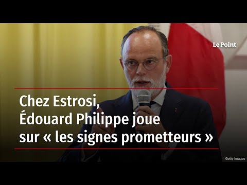 Chez Estrosi, Édouard Philippe joue sur « les signes prometteurs »