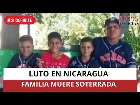 Luto en Nicaragua, familia muere soterrada, derrumbe en su casa por lluvias