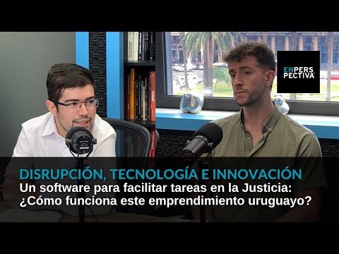 Un software para facilitar tareas en la Justicia: ¿Cómo funciona este emprendimiento uruguayo?