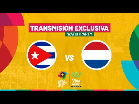 Cuba vs. Países Bajos - [Watch Party] - [07/03/23]