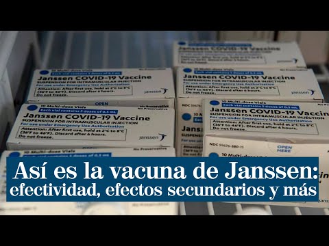 Así es la vacuna de Janssen: un solo pinchazo y fácil conservación