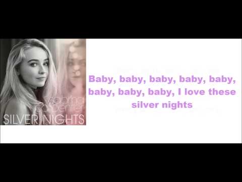 Sabrina Carpenter - Silver Nights (lyrics)