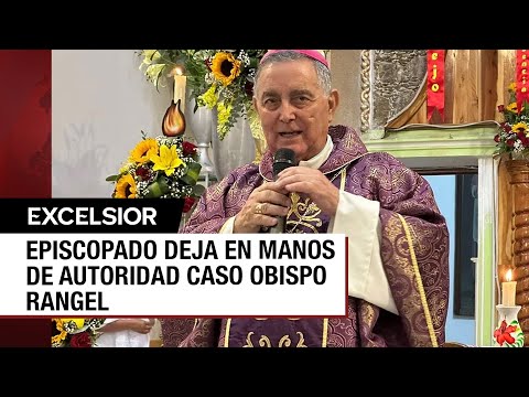 Episcopado pide evitar especulaciones sobre desaparición del obispo Rangel