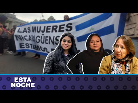 Las deudas con las mujeres en Nicaragua: Samantha Jirón, Maryórit Guevara y María Teresa Blandón