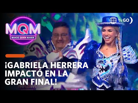 Mande Quien Mande: Gabriela Herrera deslumbró en la gran final (HOY)