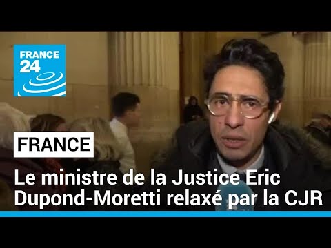 France : le ministre de la Justice Eric Dupond-Moretti relaxé par la CJR • FRANCE 24