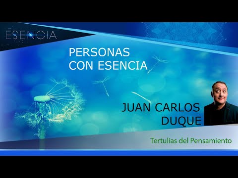 Personas con Esencia - Juan Carlos Duque