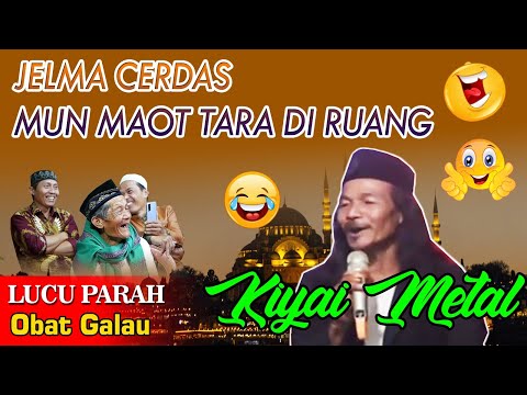 Full Ceramah Paling Terbaru Kiyai Metal || Lucu Pisan