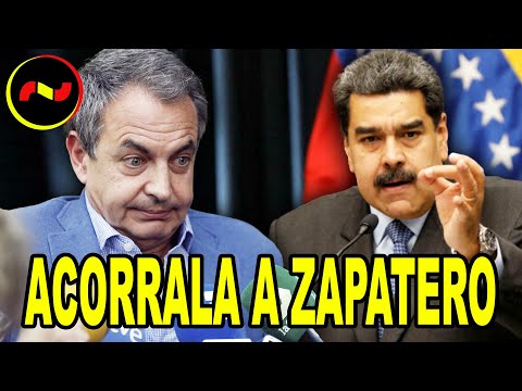 Maduro ACORRALA a Zapatero y EXIGE que le defienda públicamente