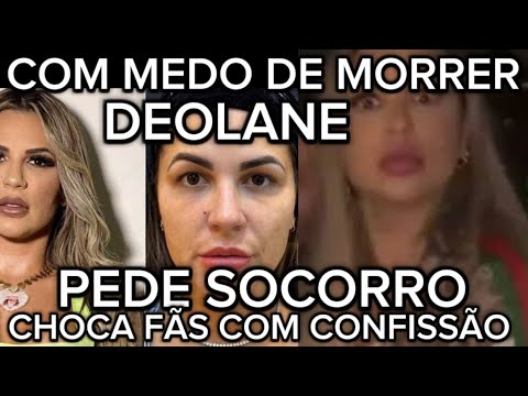 URGENTÍSSIMO DA CASA DE DEOLANE INFELIZMENTE ELA FEZ UMA CONFISSÃO E PEDIU SOCORRO