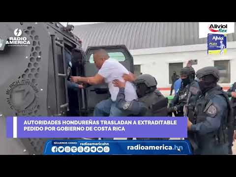 Instante en que autoridades hondureñas trasladaban a extraditable pedido por Costa Rica