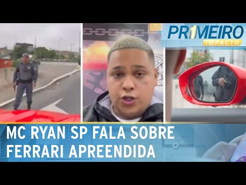 MC Ryan SP fala sobre Ferrari apreendida após abordagem da polícia | Primeiro Impacto (12/04/24)